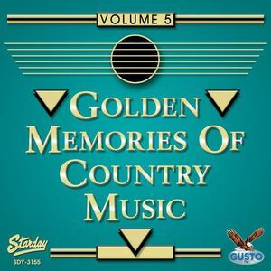 Various Artists - Golden Memories Of Country Music, Vol. 5  CD